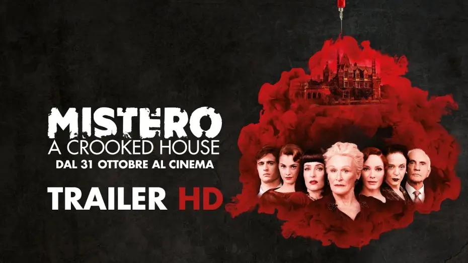 Відео до фільму Кривий будиночок | MISTERO A CROOKED HOUSE | TRAILER UFFICIALE