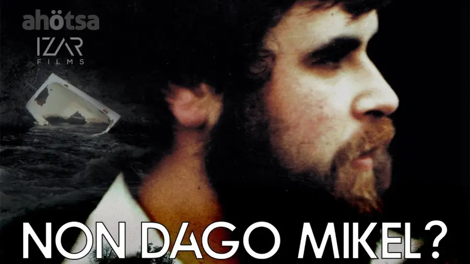 Відео до фільму Non dago Mikel? | Tr&aacute;iler