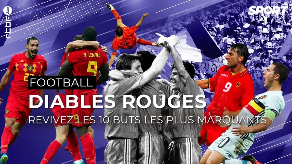 Відео до фільму Diables rouges : g&eacute;n&eacute;ration ador&eacute;e | Revivez 10 des buts les plus marquants des Diables Rouges
