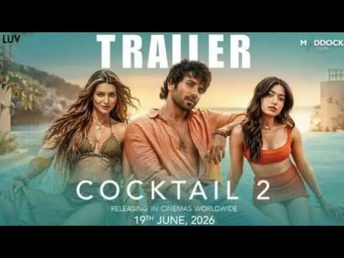 Відео до фільму कॉकटेल 2 | Cocktail 2 Official Trailer |ShahidKapoor, Kriti Sanon, Rashmika Mandanna| In Cinemas 19th June