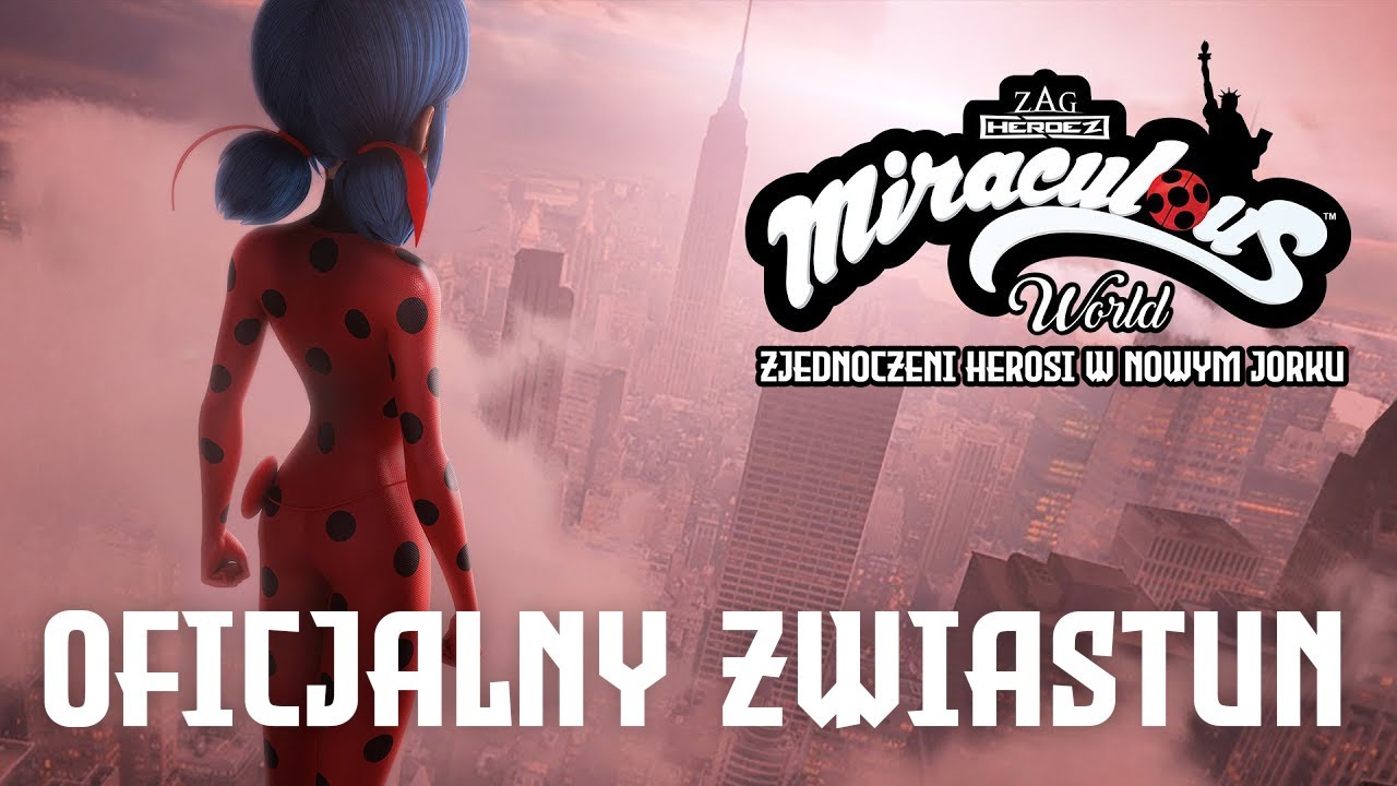 Відео до фільму Леді Баг та Супер Кіт у Нью-Йорку. Ліга героїв | Miraculous: Zjednoczeni Herosi w Nowym Jorku &ndash; Oficjalny zwiastun