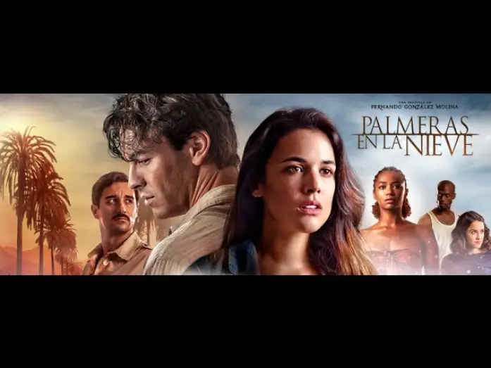 Відео до фільму Пальми в снігу | Tr&aacute;iler oficial