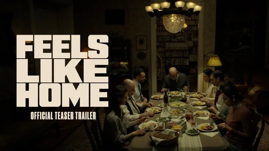 Відео до фільму Feels Like Home | Official Teaser Trailer
