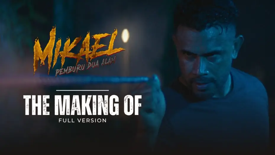 Відео до фільму Mikael: Pemburu Dua Alam | Mikael: Pemburu Dua Alam | The Making Of (Full Version)