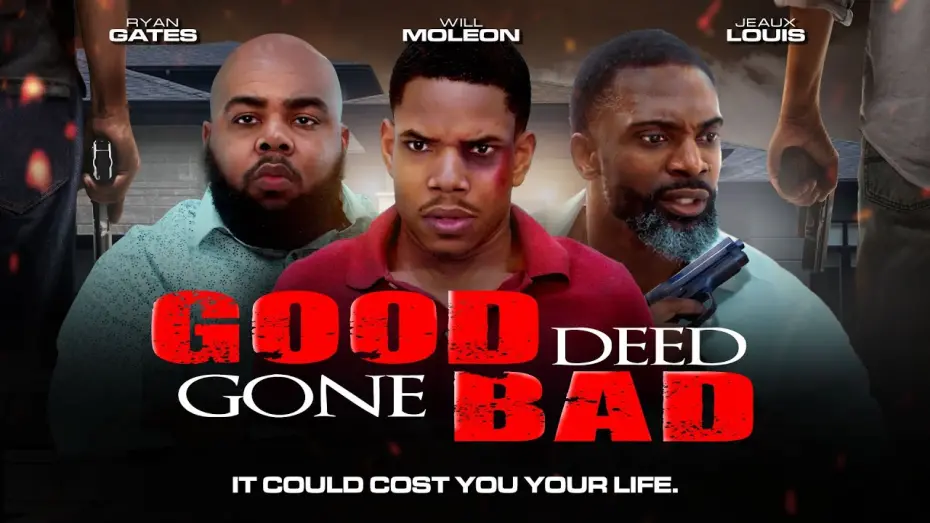 Відео до фільму Good Deed Gone Bad | Official Trailer