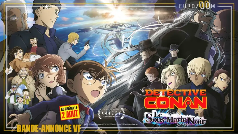 Відео до фільму Детектив Конан: Чорна залізна субмарина | Bande-Annonce Version Fran&ccedil;aise - DETECTIVE CONAN : LE SOUS-MARIN NOIR - Au cin&eacute;ma le 2 ao&ucirc;t