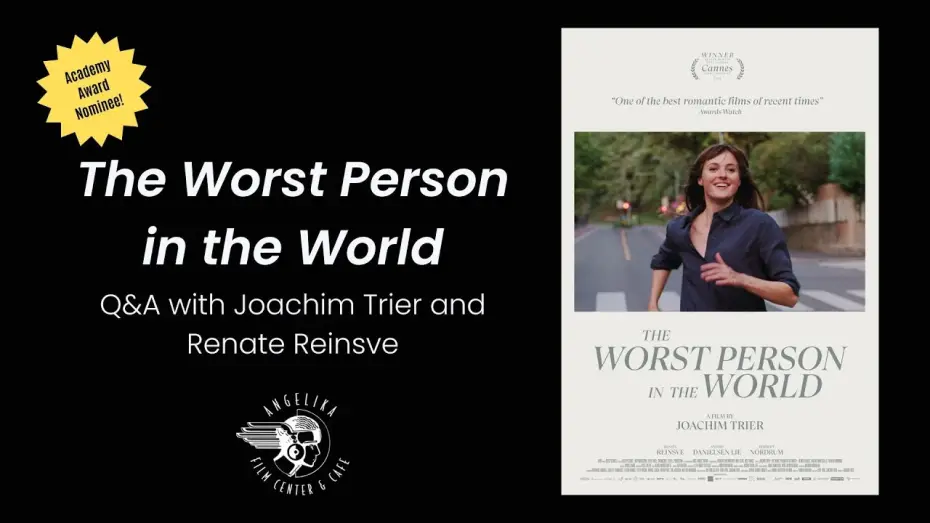 Відео до фільму Найгірша людина в світі | THE WORST PERSON IN THE WORLD Q&A with Director Joachim Trier & Actress Renate Reinsve