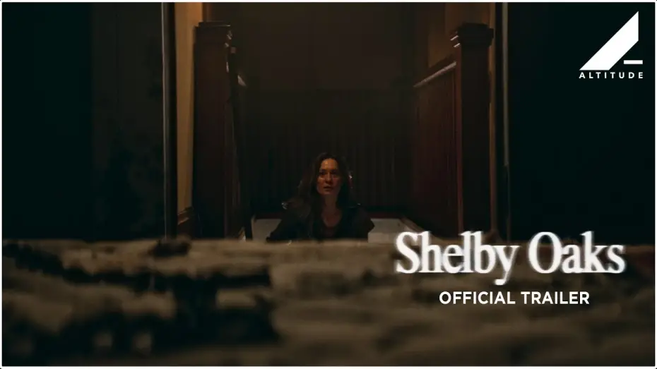 Відео до фільму Shelby Oaks | Official UK Trailer 2