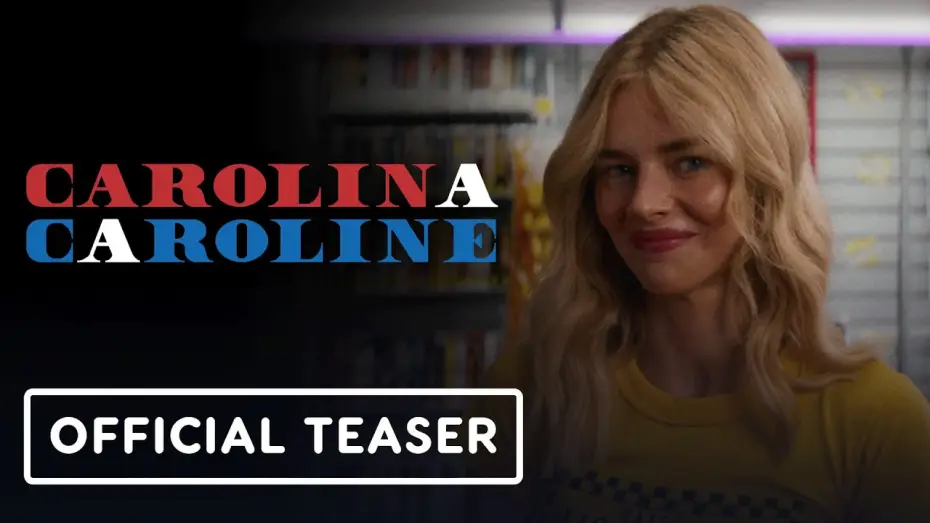 Відео до фільму Carolina Caroline | Carolina Caroline - Official Teaser Trailer (2026) Samara Weaving, Kyle Gallner, Kyra Sedgwick