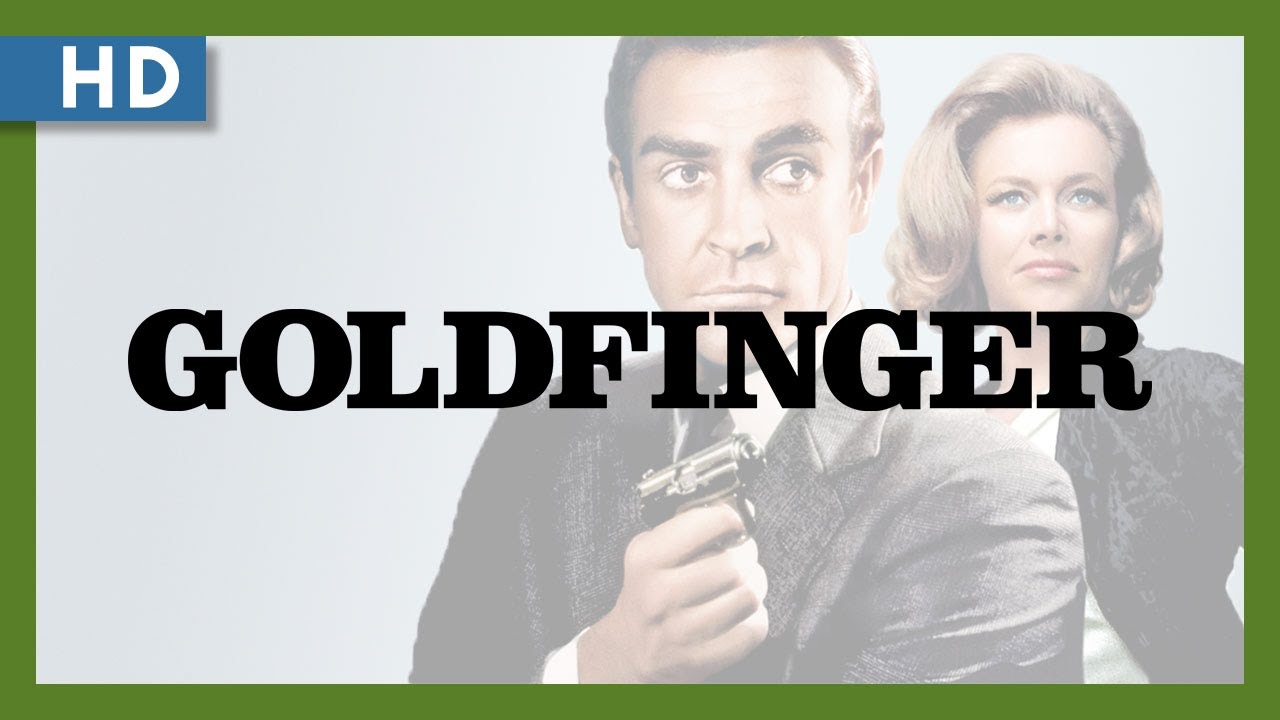 Відео до фільму 007: Голдфінгер | 007: Goldfinger (1964) Trailer