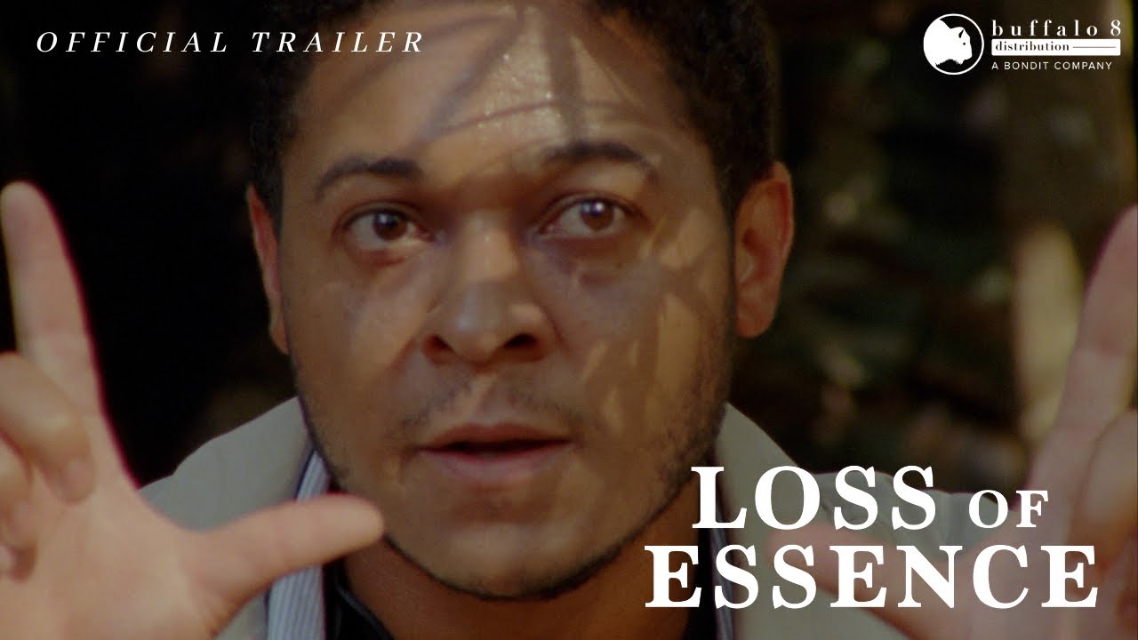 Відео до фільму Loss of Essence | Trailer