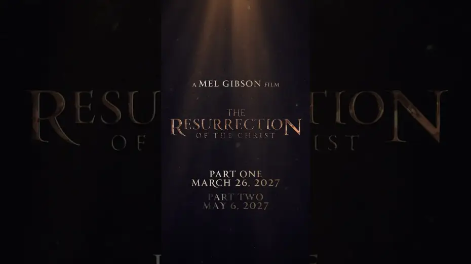 Відео до фільму The Resurrection of the Christ: Part Two | THE RESURRECTION OF THE CHRIST Parts One and Two - coming to theaters Spring 2027.