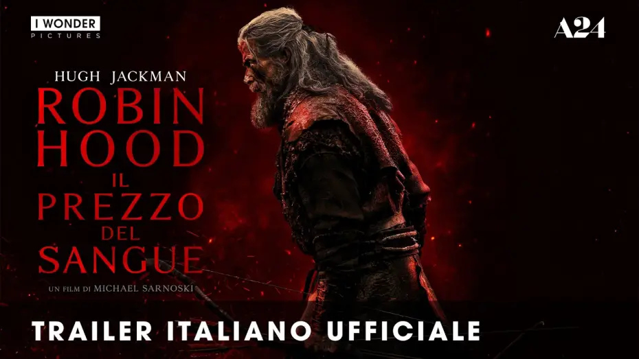Відео до фільму Смерть Робіна Гуда | ROBIN HOOD - Il prezzo del sangue | Trailer Italiano Ufficiale HD
