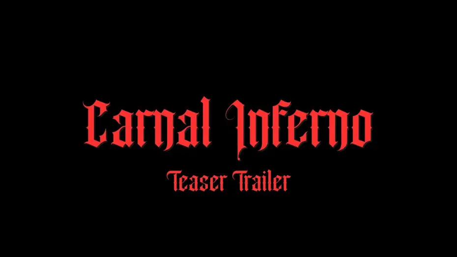 Відео до фільму Carnal Inferno | Carnal Inferno| An Indie Horror Short | Teaser Trailer