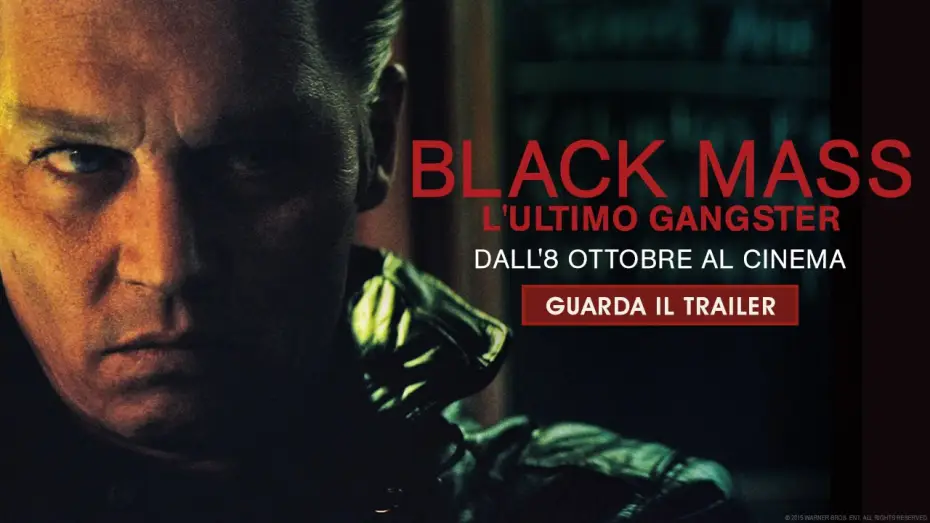 Відео до фільму Чорна меса | Black Mass - L'ultimo Gangster - Nuovo Trailer Italiano Ufficiale | HD