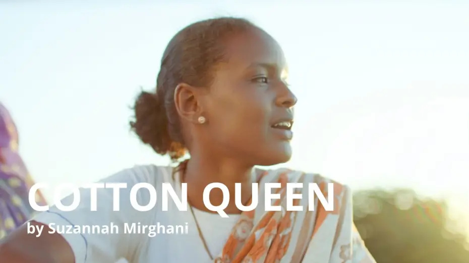 Відео до фільму ملكة القطن | Cotton Queen by Suzannah Mirghani
