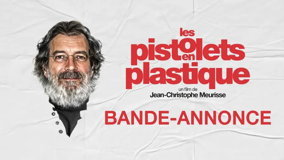 Відео до фільму Les Pistolets en plastique | LES PISTOLETS EN PLASTIQUE - Bande-annonce officielle