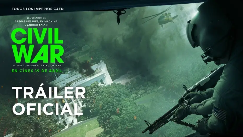 Відео до фільму Громадянська війна | CIVIL WAR | Tr&aacute;iler en Espa&ntilde;a | 19 de abril en cines