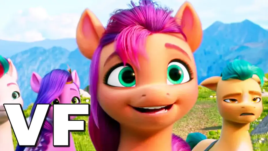 Відео до фільму My Little Pony: Нове покоління | MY LITTLE PONY: NOUVELLE G&Eacute;N&Eacute;RATION Bande Annonce VF (2021)
