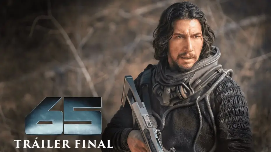 Відео до фільму 65 | Tr&aacute;iler Final