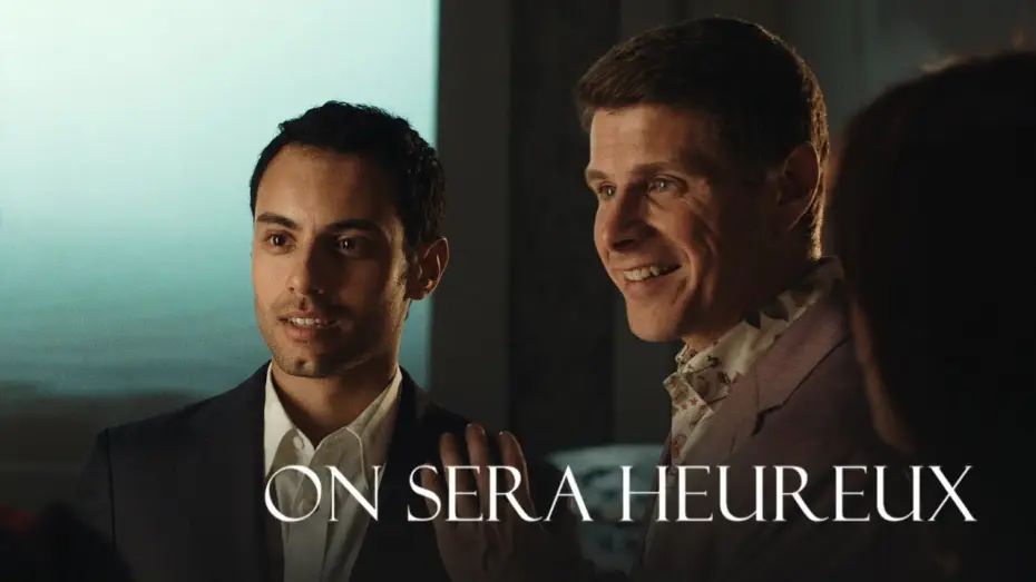 Відео до фільму On sera heureux — ON SERA HEUREUX | Bande-annonce