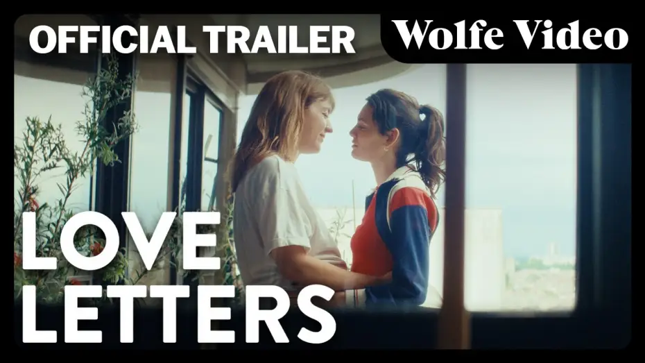 Відео до фільму Des preuves d'amour | Love Letters | Official Trailer | Award Winning LGBTQ+ Romance | Wolfe Video