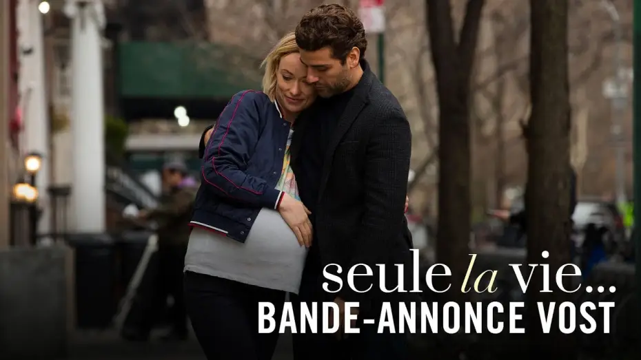 Відео до фільму Життя, яке воно є | Seule la vie... avec Oscar Isaac & Olivia Wilde - Bande-annonce VOST