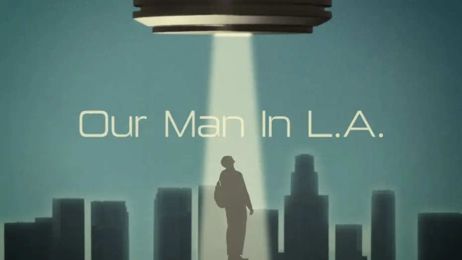 Відео до фільму Our Man in L.A. — Official Trailer