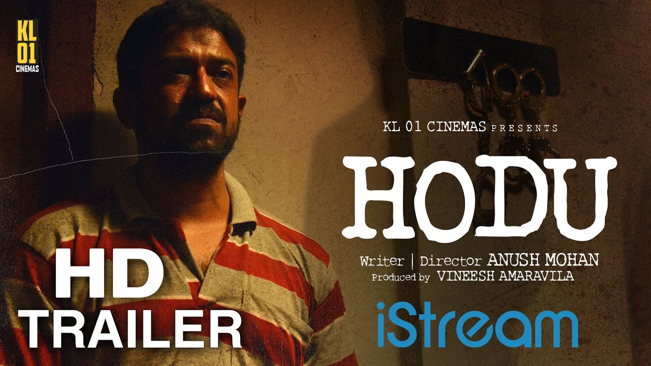 Відео до фільму Hodu — Hodu movie | Official Trailer 2K | Anush Mohan | Roopesh Peethambaran | Harikrishnan Sanu | iStream