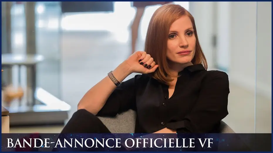 Відео до фільму Небезпечна гра Слоун | MISS SLOANE - Bande-annonce officielle VF [Jessica Chastain]