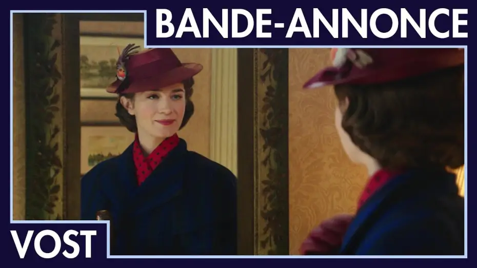Відео до фільму Мері Поппінс повертається — Le Retour de Mary Poppins - Bande Annonce VOST