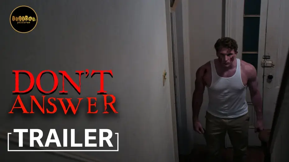 Відео до фільму Don't Answer — Don't Answer | Official Trailer