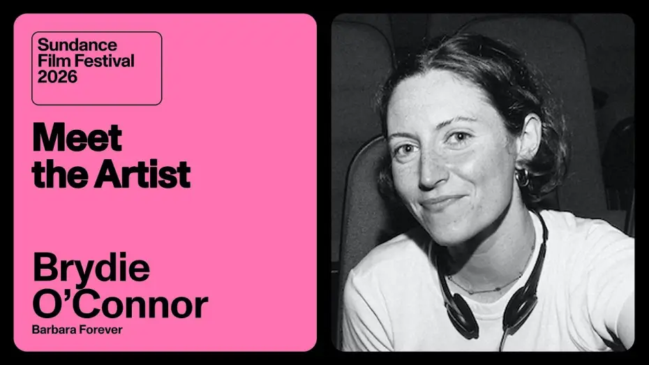 Відео до фільму Barbara Forever | Meet the Artist 2026: Brydie O&rsquo;Connor on &ldquo;Barbara Forever&rdquo;
