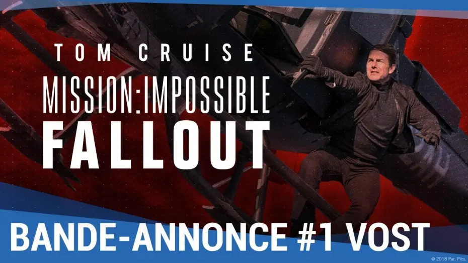 Відео до фільму Місія неможлива: Фолаут | Mission Impossible : Fallout - Bande Annonce VF