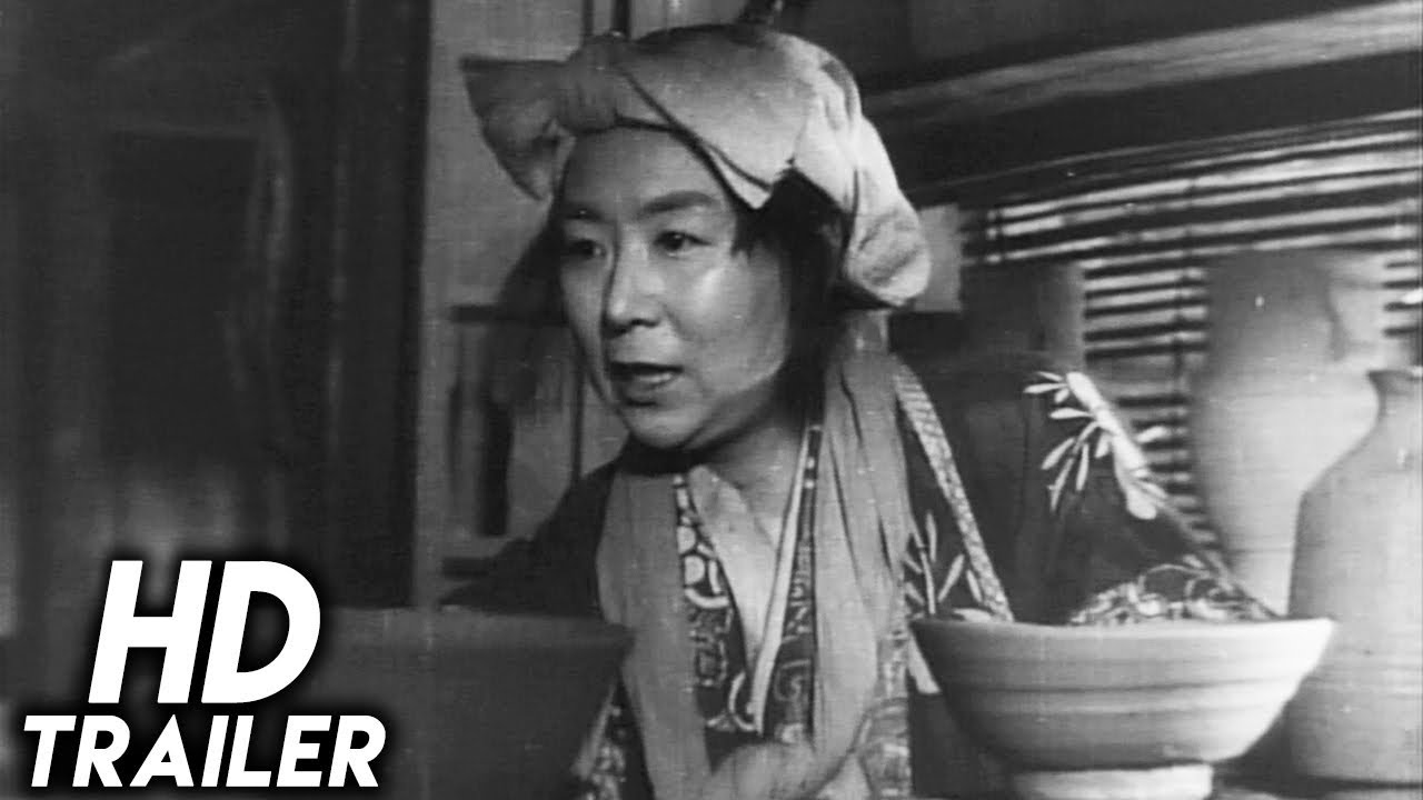 Відео до фільму Казки туманного місяця після дощу | Ugetsu (1953) ORIGINAL TRAILER [HD]