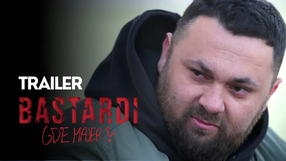 Відео до фільму Bastardi: Gde Majer? — Bastardi: Gde Majer? (2026) oficiální trailer