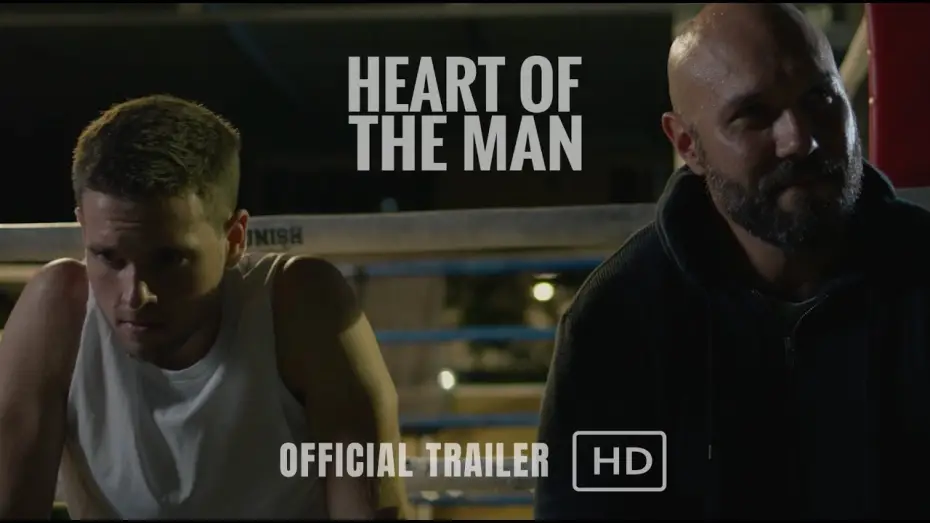Відео до фільму Heart of the Man | Official Trailer