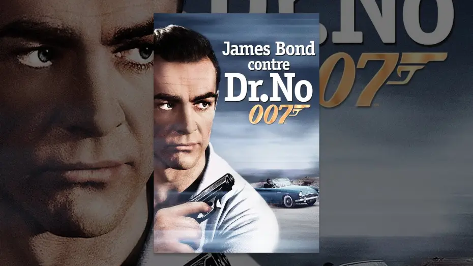 Відео до фільму 007: Доктор Ноу | James Bond 007 contre Dr. No (VF)
