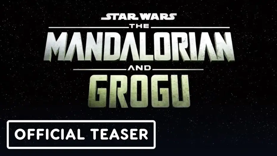 Відео до фільму Star Wars: The Mandalorian and Grogu | Teaser - Star Wars Celebration 2025