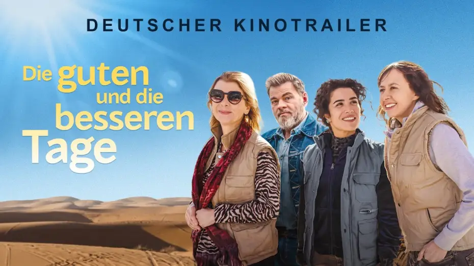 Відео до фільму Des jours meilleurs | Die guten und die besseren Tage |&nbsp;Offizieller deutscher Kinotrailer |&nbsp;Ab 31. Juli nur im Kino!