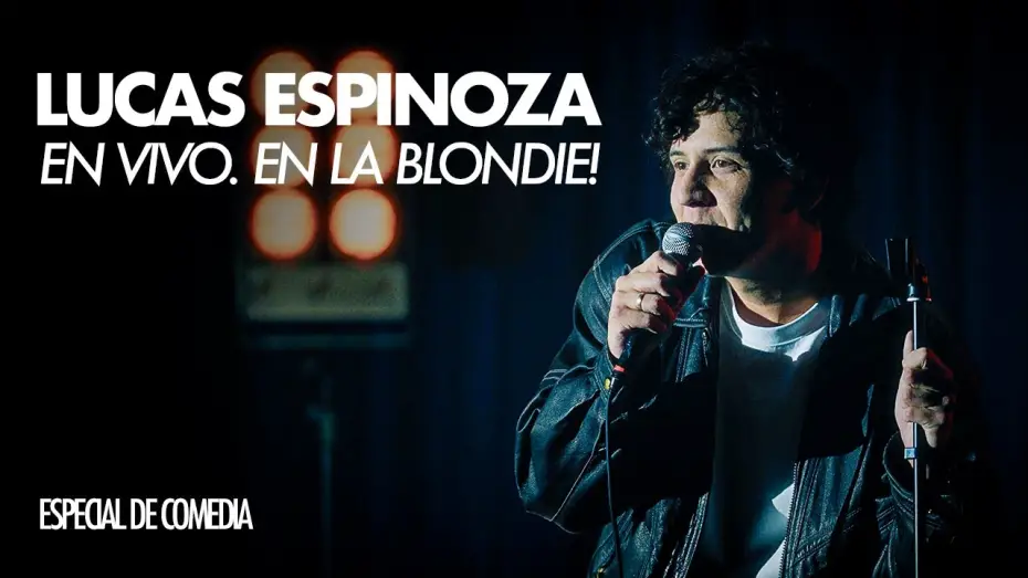 Відео до фільму Lucas Espinoza: En vivo. En la Blondie! | En vivo. En la Blondie! (Especial de comedia 2026) / Lucas Espinoza