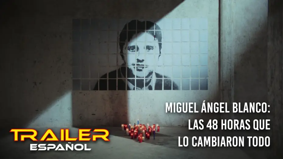 Відео до фільму Miguel &Aacute;ngel Blanco: Las 48 horas que lo cambiaron todo | Miguel &Aacute;ngel Blanco: Las 48 horas que lo cambiaron todo - Tr&aacute;iler espa&ntilde;ol