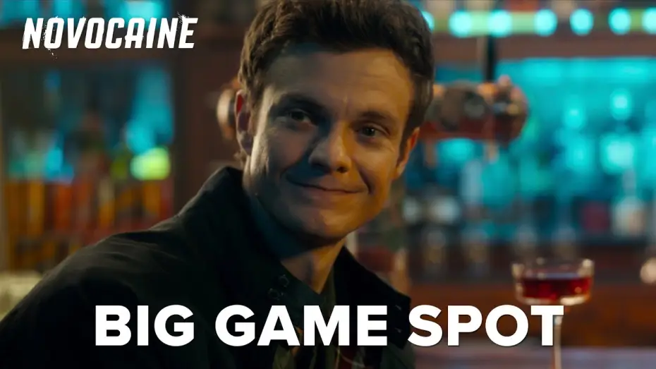 Відео до фільму Новокаїн | Big Game Spot