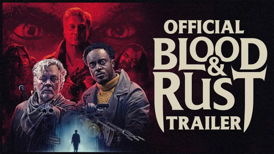 Відео до фільму Blood & Rust | Official Trailer
