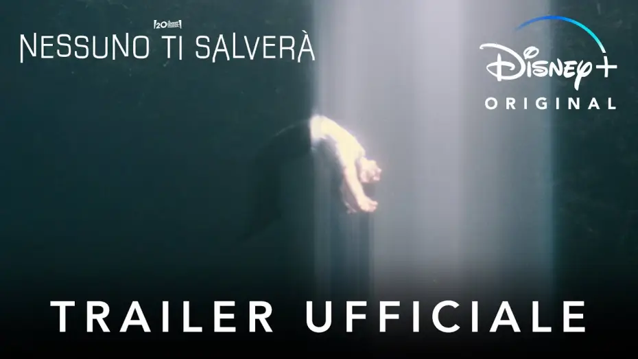 Відео до фільму Не врятує ніхто — Nessuno ti salverà | Trailer Ufficiale | Disney+