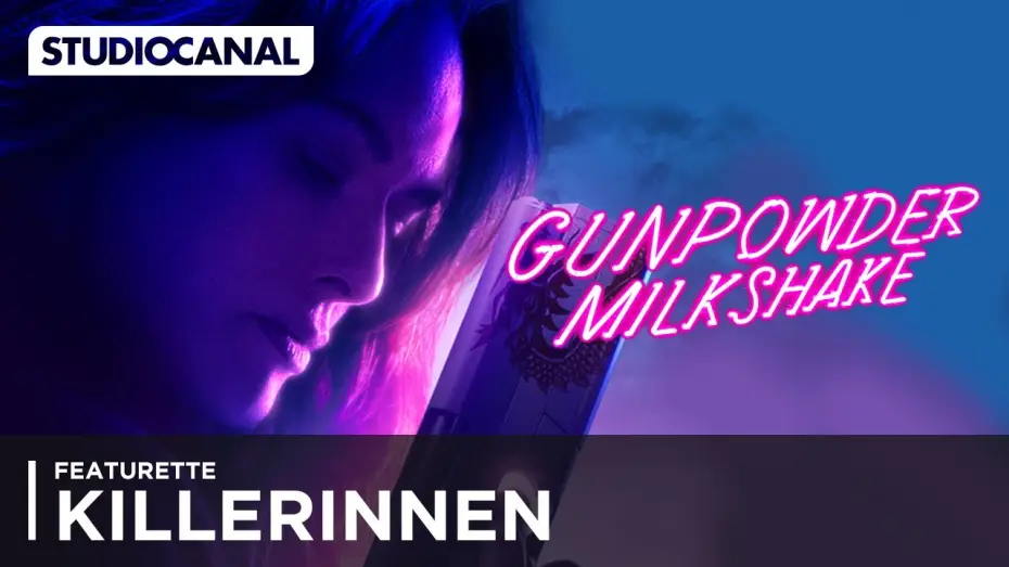 Відео до фільму Пороховий коктейль — Gunpowder Milkshake | Featurette: "Killerinnen" | Deutsch HD