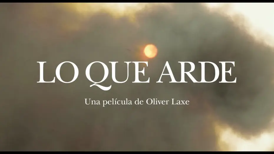 Відео до фільму O que arde | Trailer LO QUE ARDE (Oliver Laxe, 2019)