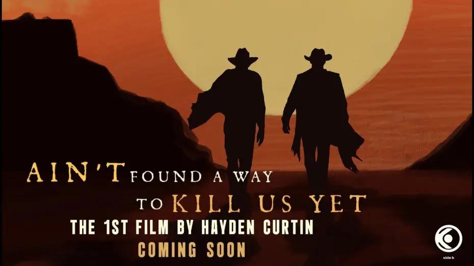 Відео до фільму Aint't Found A Way To Kill Us Yet | Ain&rsquo;t Found a Way to Kill Us Yet &mdash; Official Trailer
