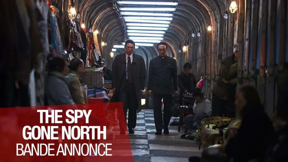 Відео до фільму 공작 — THE SPY GONE NORTH - Bande Annonce 2 VOST