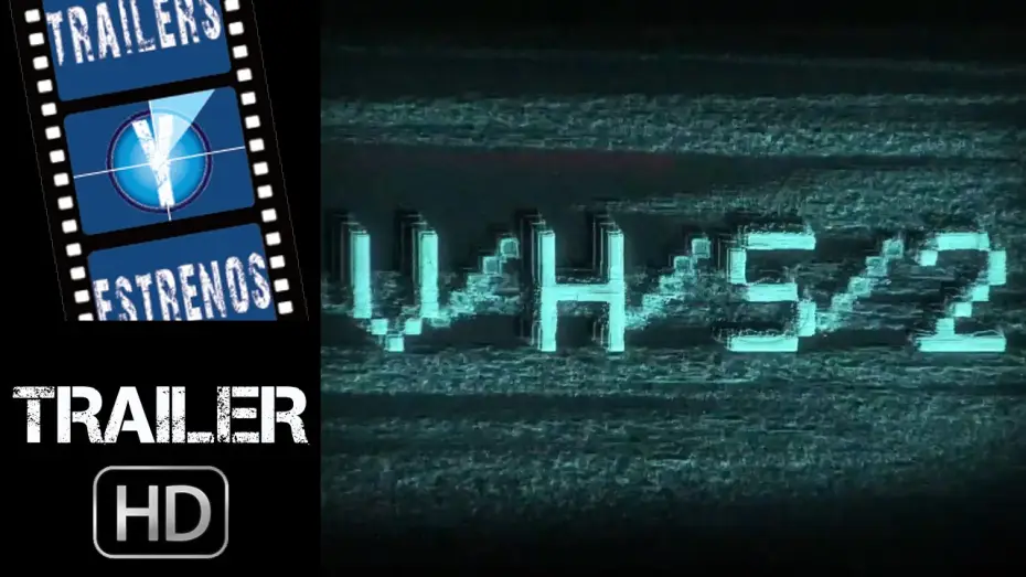 Відео до фільму З/Л/О 2 — V/H/S 2 - Trailer en español (HD)